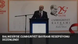 Balıkesir'de Cumhuriyet Bayramı Resepsiyonu Düzenlendi