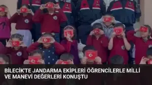Bilecik'te Jandarma Ekipleri Öğrencilerle Milli ve Manevi Değerleri Konuştu