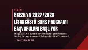 Brezilya 2027/2028 Lisansüstü Burs Programı Başvuruları Başlıyor