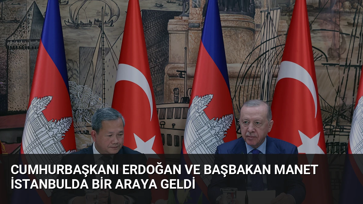 Cumhurbaşkanı Erdoğan ve Başbakan Manet İstanbulda Bir Araya Geldi