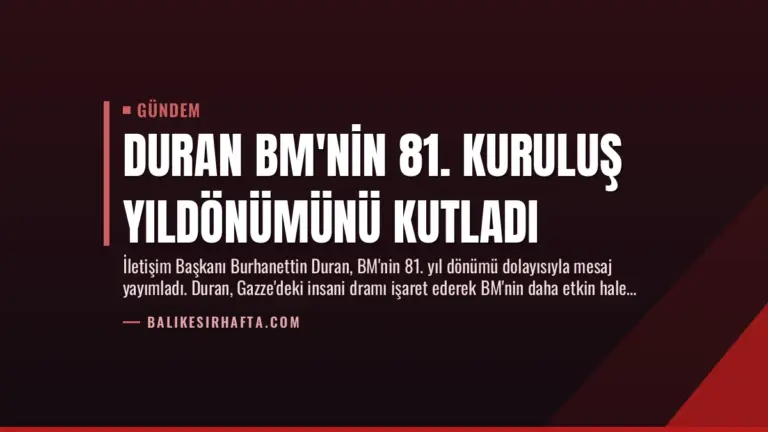 Duran BM'nin 81. Kuruluş Yıldönümünü Kutladı