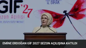Emine Erdoğan GİF 2027 Sezon Açılışına Katıldı